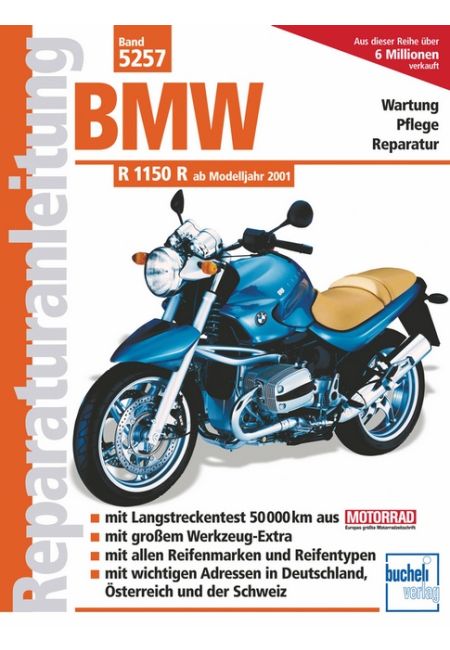 BMW R 1150 R (01>) Reparaturanleitung Bucheli 5257