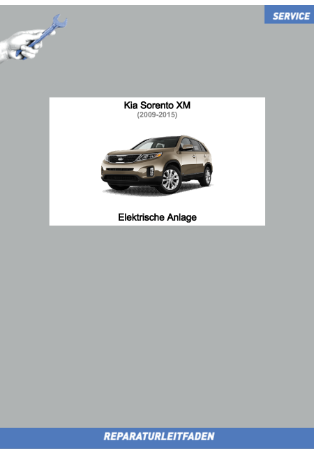 Kia Sorento XM (09-15) Reparaturleitfaden Elektrische Anlage