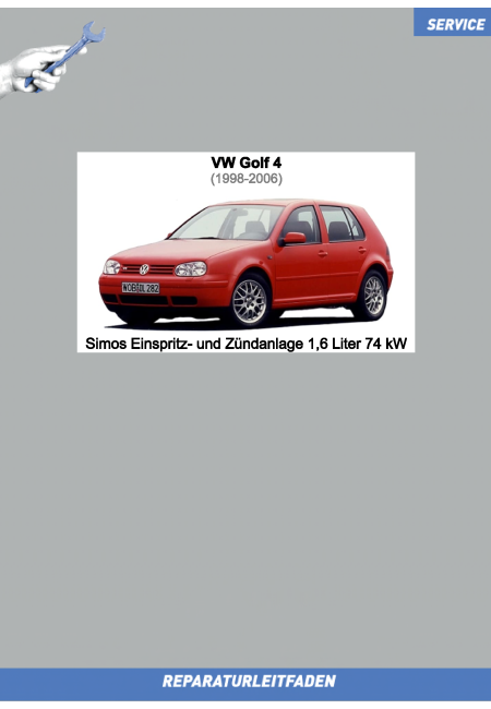 VW Golf 4 (97-06) Reparaturleitfaden Simos Einspritzanlage / Zündanlage 1,6  Liter 74 kW