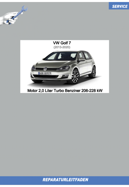 VW Golf 7 (12-20) Reparaturleitfaden Motor 2,0 Liter Turbo Benziner 206-228  kW