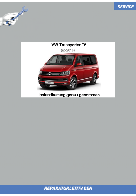 VW Transporter T6 / T6.1 (15>) Reparaturleitfaden Instandhaltung Service  Wartung