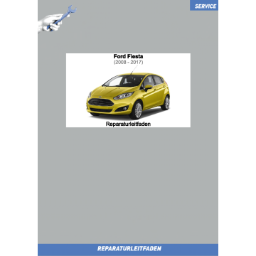 Ford Fiesta (2008-2017) Werkstatthandbuch Motor 1.25 und 1.4 Liter 44-60-71 kW