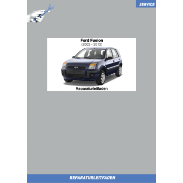 Ford Fusion (2002-2012) Werkstatthandbuch Motor 1,25 / 1,4 / 1,6 Liter 