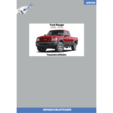 Ford Ranger (>2006) Karosserie und Lackierung - Werkstatthandbuch