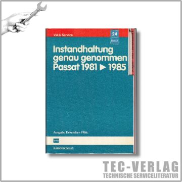 VW Passat B2 (81-85) Instandhaltung genau genommen -Reparaturleitfaden