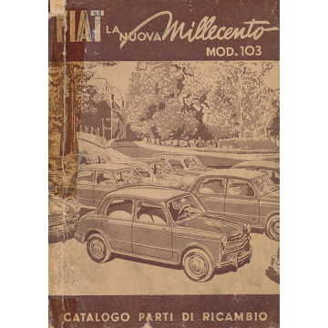 Fiat 1100 La Nuova Millecento 103 (1953-1969) Ersatzteilkatalog / Catalog Parti Di Riacombi