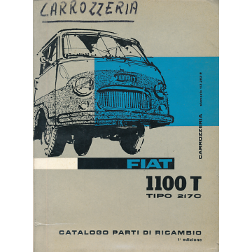 Fiat 1100 T Typ 217C (1961) Ersatzteilkatalog Karosserie / Catalog Parti Carrozzeria