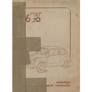 Fiat 600 (1955-1969) Ersatzteilkatalog / Catalog Parti Di Riacombi