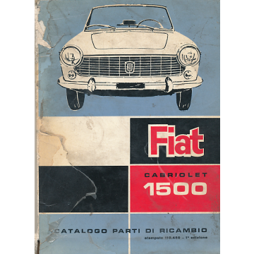Fiat 1500 Cabriolet (1963-1967) Ersatzteilkatalog / Catalog Parti Di Riacombi