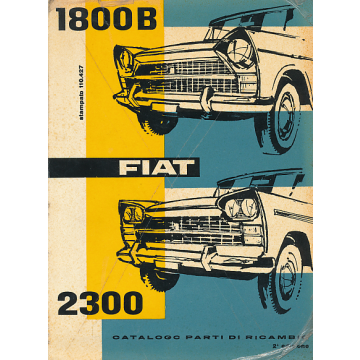 Fiat 1800 B / 2300 (1959-1968) Ersatzteilkatalog / Catalog Parti Di Riacombi