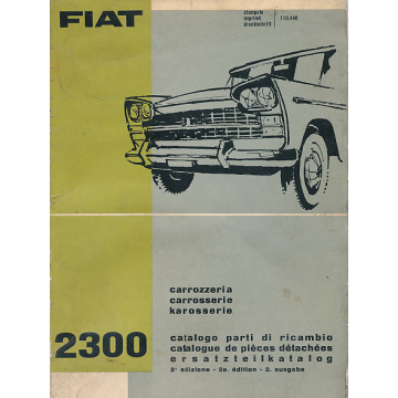 Fiat 2300 (1961-1968) Ersatzteilkatalog Karosserie / Catalog Parti Carrozzeria