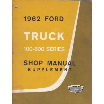 Ford Truck 100 - 800 Series (1962) - Handbuch Shop Manual Supplement (Eng)