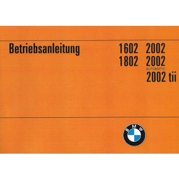 BMW 1602, 1802, 2002 Automatic und 2002 tii - Betriebsanleitung 