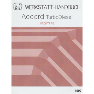 Honda Accord Turbo Diesel (1997) Werkstatthandbuch Nachtrag