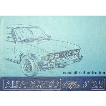 Alfa Romeo 6 (2.5 ) (1985-1992) conduite et entretien