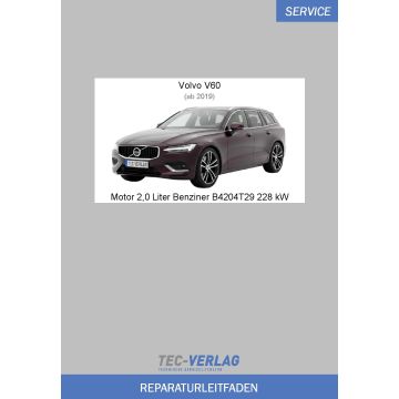 Volvo V60 (ab 2019) Reparaturleitfaden Motor 2,0 Liter Benziner 228 kW B4204T29