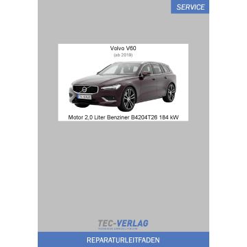 Volvo V60 (ab 2019) Reparaturleitfaden Motor 2,0 Liter Benziner 184 kW B4204T26