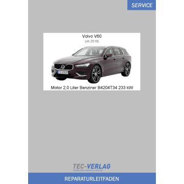 Volvo V60 (ab 2019) Reparaturleitfaden Motor 2,0 Liter Benziner 233 kW B4204T34