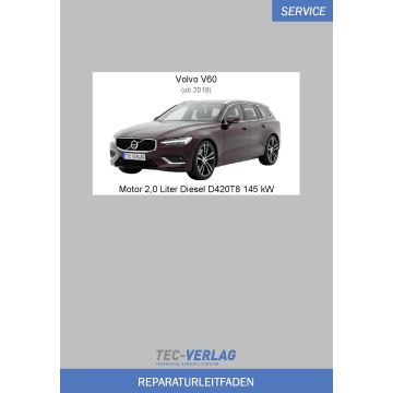 Volvo V60 (ab 2019) Reparaturleitfaden Motor 2,0 Liter Diesel 145 kW D420T8