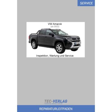VW Amarok (ab 09.2022) Reparaturleitfaden Inspektion, Wartung und Service