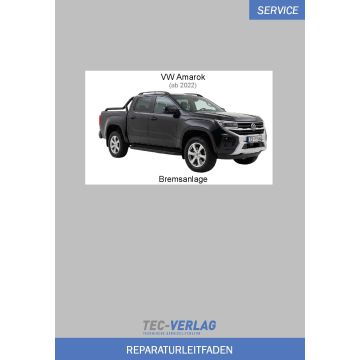 VW Amarok (ab 09.2022) Reparaturleitfaden Bremsen, Bremsanlage und ABS System