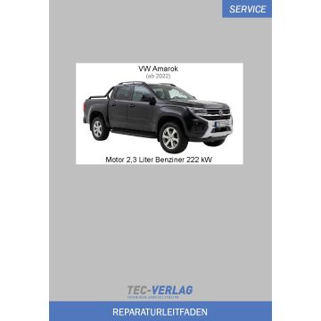 VW Amarok (ab 09.2022) Reparaturleitfaden Motor 2,3 Liter Benziner 222 kW