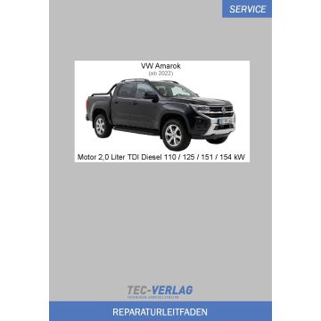 VW Amarok (ab 09.2022) Reparaturleitfaden Motor 2,0 Liter TDI Diesel 110 / 125 / 151 / 154 kW