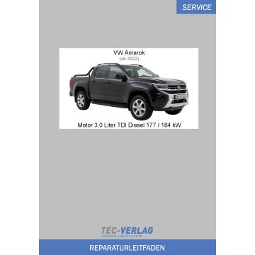 VW Amarok (ab 09.2022) Reparaturleitfaden Motor 3,0 Liter TDI Diesel 177 / 184 kW