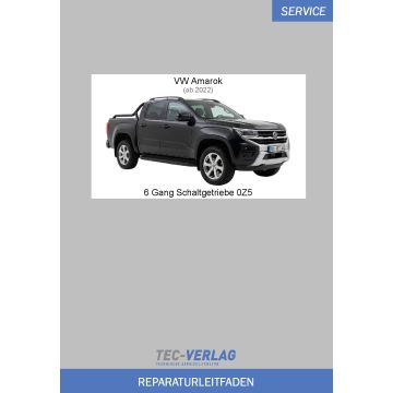 VW Amarok (ab 09.2022) Reparaturleitfaden 6 Gang Schaltgetriebe 0Z5