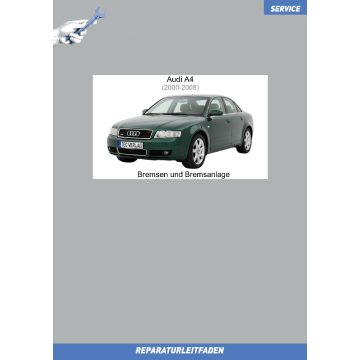 Audi A4 (2000-2008) Reparaturleitfaden Bremsen und Bremsanlage