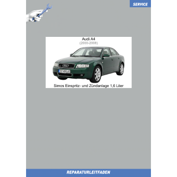 Audi A4 (2000-2008) Reparaturleitfaden Simos Einspritz- und Zündanlage 1,6 Liter