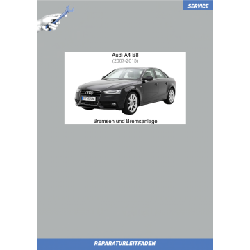 Audi A4 (2007-2015) Reparaturleitfaden Bremsen und Bremsanlage