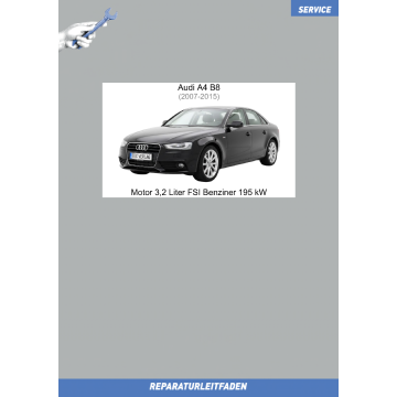 Audi A4 (2007-2015) Reparaturleitfaden Motor 3,2 Liter FSI Benziner 195 kW