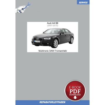 Ebook Audi A4 (2007-2015) Reparaturleitfaden Multitronic 0AW Frontantrieb