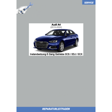 Audi A4 (2015-2024) Instandsetzung 6 Gang Schaltgetriebe 0CS / 0DJ / 0CX