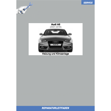 Audi A5 (2007-2016) Reparaturleitfaden Heizung und Klimaanlage