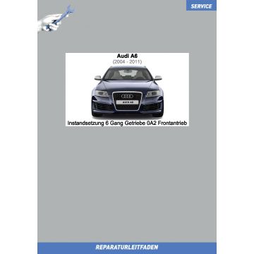 Audi A6 (2004-2011) Instandsetzung 6 Gang Schaltgetriebe 0A2 Frontantrieb