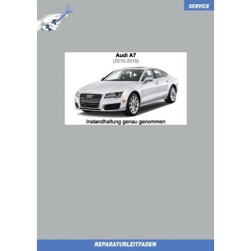Audi A7 (2010-2018) Reparaturleitfaden Instandhaltung Inspektion Service