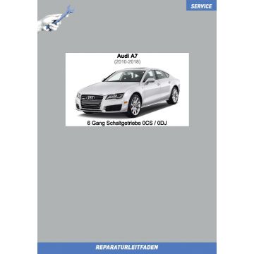 Audi A7 (2010-2018) Reparaturleitfaden 6 Gang Schaltgetriebe 0CS / 0DJ