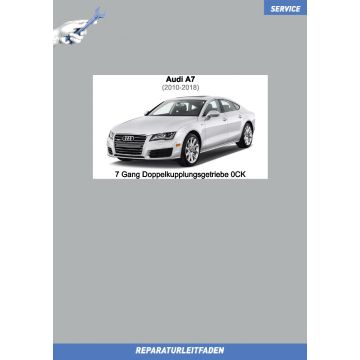 Audi A7 (2010-2018) Reparaturleitfaden 7 Gang Doppelkupplungsgetriebe 0CK