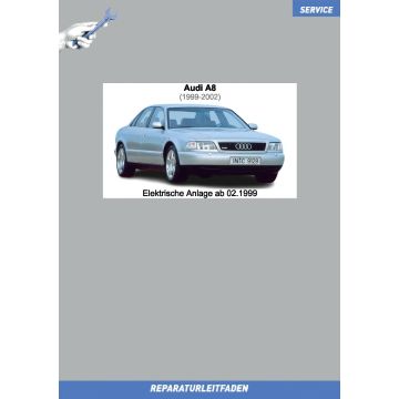 Audi A8 (1999-2002) Reparaturleitfaden Elektrische Anlage ab 02.1999