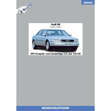 Audi A8 (1994-2002) Reparaturleitfaden MPI Einspritz- und Zündanlage 2,8 Liter 128 kW