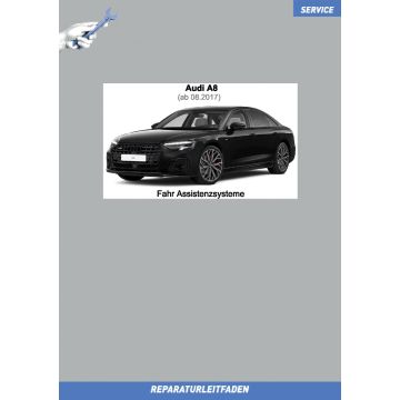 Audi A8 (ab 2017) Reparaturleitfaden Fahr Assistenzsysteme und Kameras