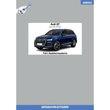 Audi Q7 (ab 2015) Reparaturleitfaden Assistenzsysteme und Kameras