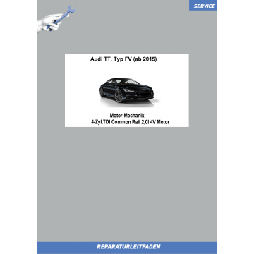 Audi TT (15>) 2,0l TDI Motor-Mechanik - Reparaturanleitung