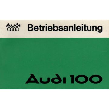 Audi 100 (76>) C2  - Betriebsanleitung