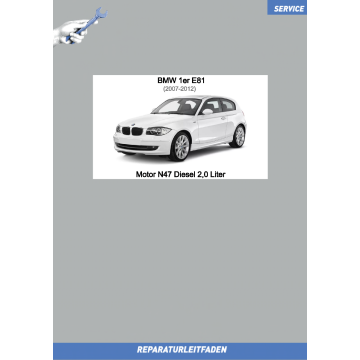 BMW 1er E81 (2007-2012) Werkstatthandbuch Motor N47 Diesel 2,0 Liter