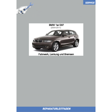 BMW 1er E87 (2004-2011) Werkstatthandbuch Fahrwerk, Lenkung und Bremsen