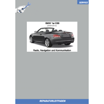 BMW 1er E88 Cabrio (2008-2013) Werkstatthandbuch Radio Navigation Kommunikation