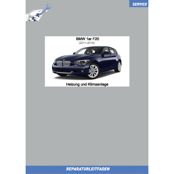 BMW 1er F20 (2011-2019) Werkstatthandbuch Heizung und Klimaanlage
